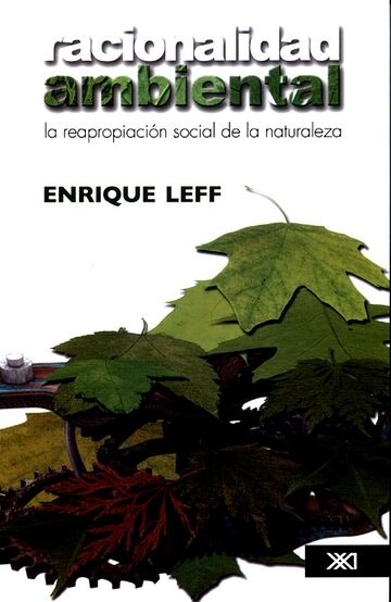 Racionalidad ambiental. La...