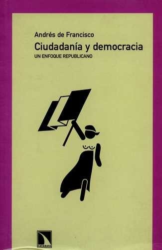 Ciudadanía y democracia. Un...