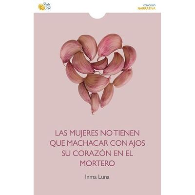 Las mujeres no tienen que...