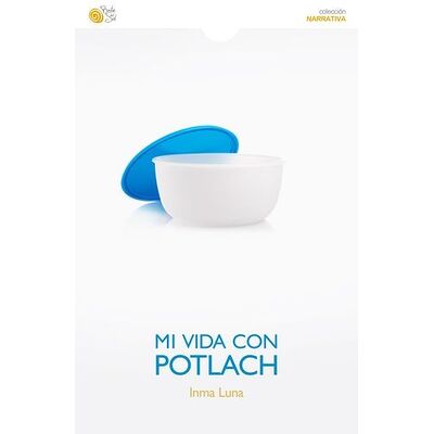 Mi vida con Potlach