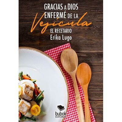 Gracias a Dios enfermé de...