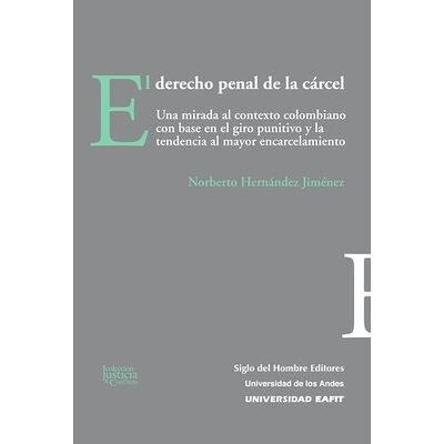 El derecho penal de la cárcel