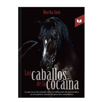 Los caballos de la cocaína