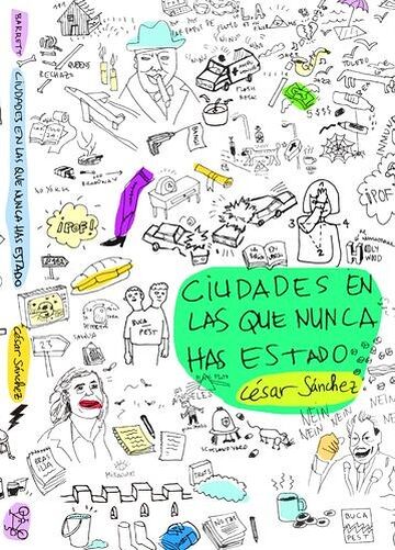 Ciudades en las que nunca...