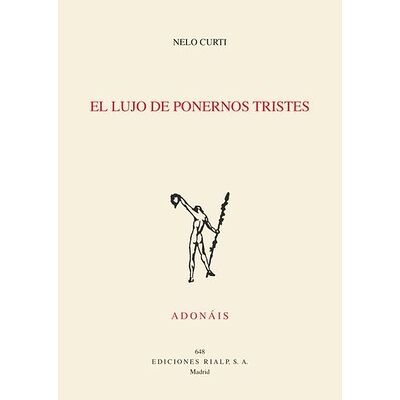 El lujo de ponernos tristes