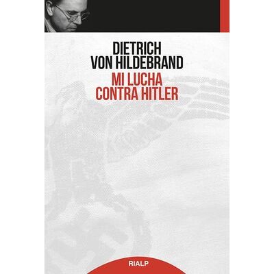 Mi lucha contra Hitler