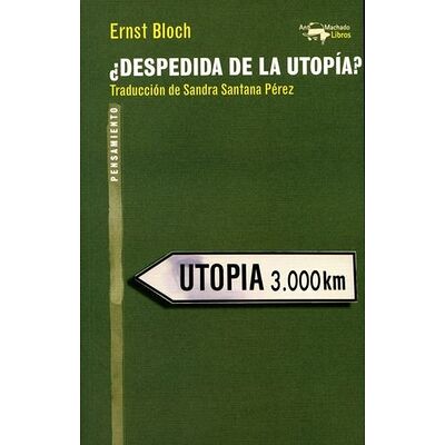 ¿Despedida de la utopía?