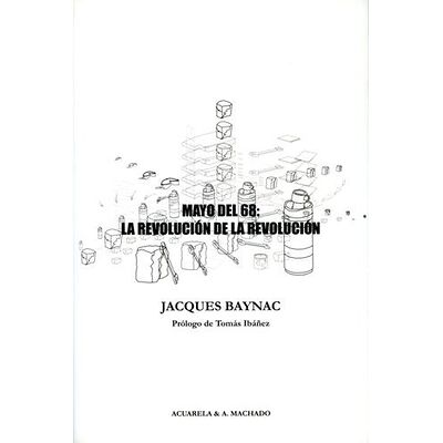 Mayo del 68: la revolución...