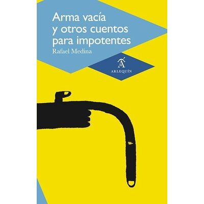 Arma vacía y otros cuentos...