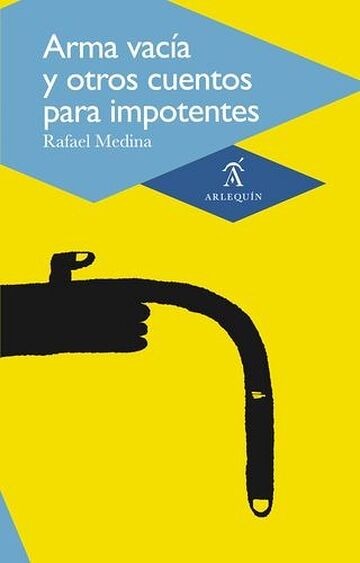 Arma vacía y otros cuentos...
