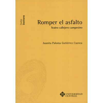 Romper el asfalto. Teatro...