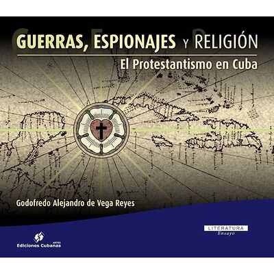 Guerras, Espionajes y Religión