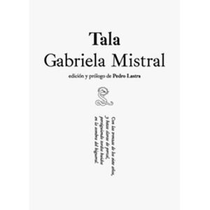 Gabriela Mistral. Tala