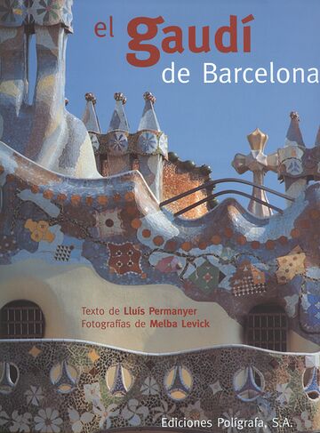 El gaudí de Barcelona