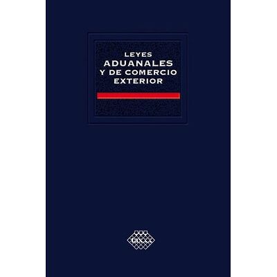 Leyes Aduanales y de...
