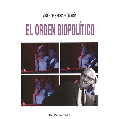 El orden biopolítico
