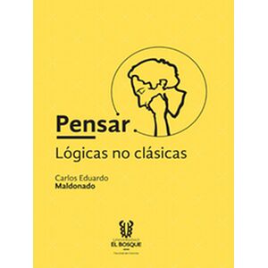 Pensar: lógicas no clásicas