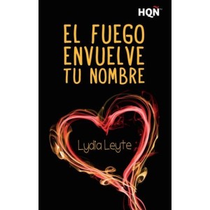 El fuego envuelve tu nombre