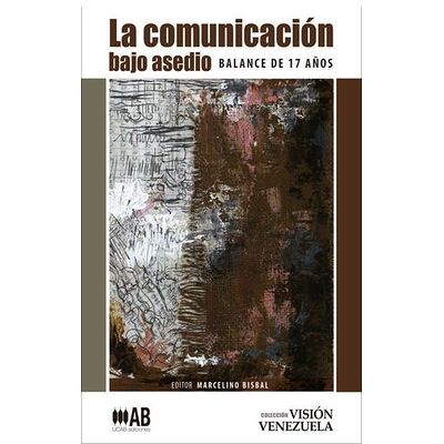 La comunicación bajo asedio