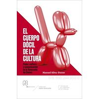 El cuerpo dócil de la cultura