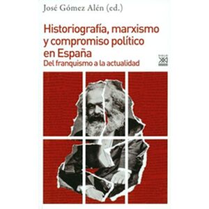 Historiografía, marxismo y...