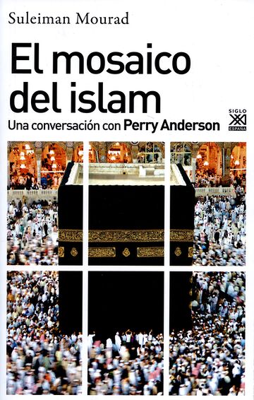 El mosaico del islam. Una...