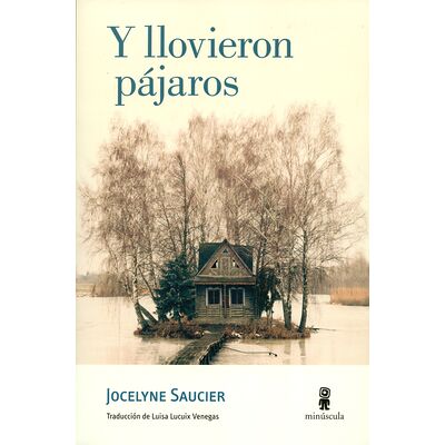 Y llovieron pájaros