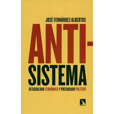 Antisistema. Desigualdad...