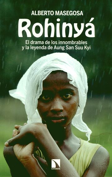 Rohinyá. El drama de los...