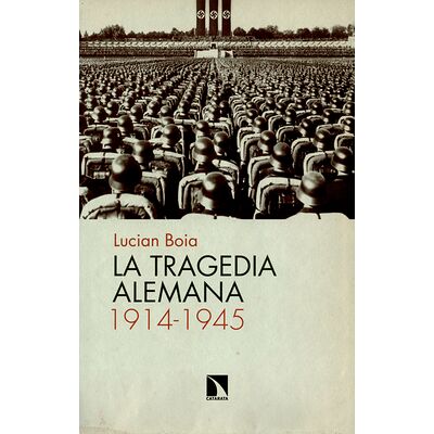 La tragedia alemana 1914-1945