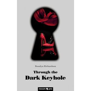 Through the Dark Keyhole
