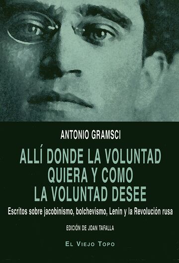Allí donde la voluntad...