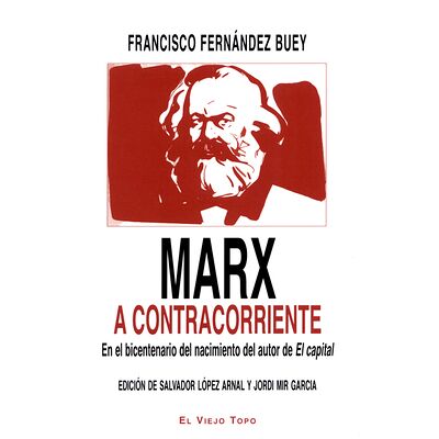 Marx a contracorriente. En...