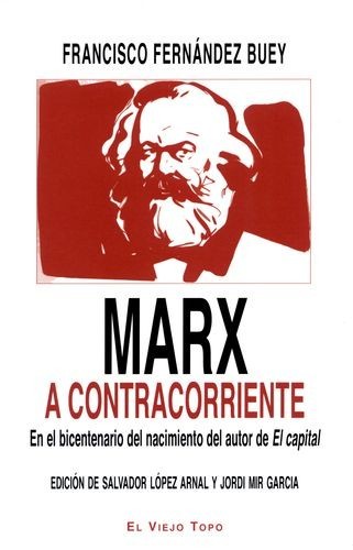 Marx a contracorriente. En...