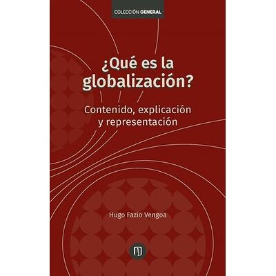 ¿Qué es la globalización?