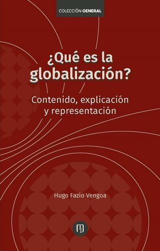 ¿Qué es la globalización?