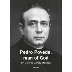 Pedro Poveda Man of God