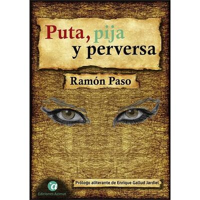Puta, pija y perversa
