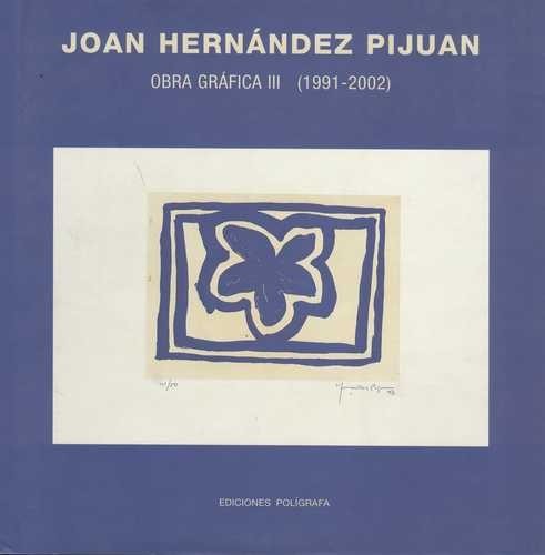 Joan Hernández Pijuan. Obra...