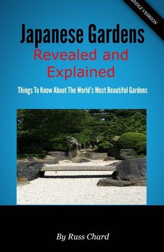 Japanese Gardens Revealed...