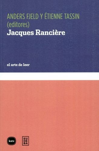 Jacques Ranciére. El arte...