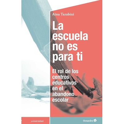 La escuela no es para ti....