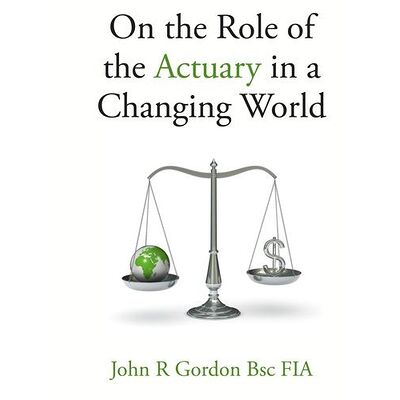 On the Role of the Actuary...