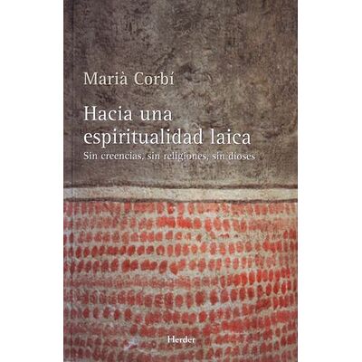 Hacia una espiritualidad laica