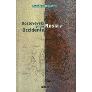 Dostoyevski entre Rusia y...