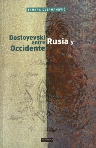Dostoyevski entre Rusia y...