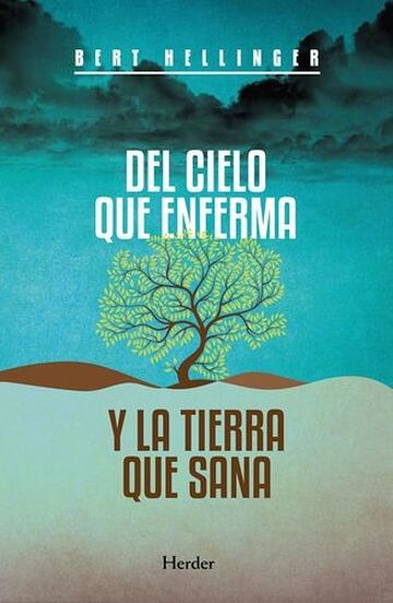 Del cielo que enferma y la...