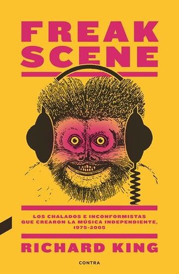 Freak Scene: Los chalados e...