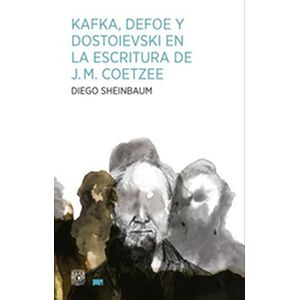 Kafka, Defoe y Dostoievski...