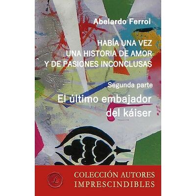 El último embajador del káiser